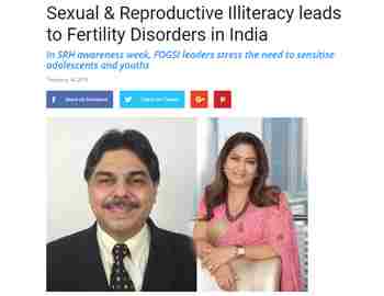 Sexual and Reproductive Illiteracy leads to Fertility Disorders in India